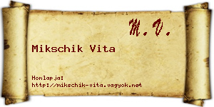 Mikschik Vita névjegykártya